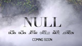 Null Official Trailer