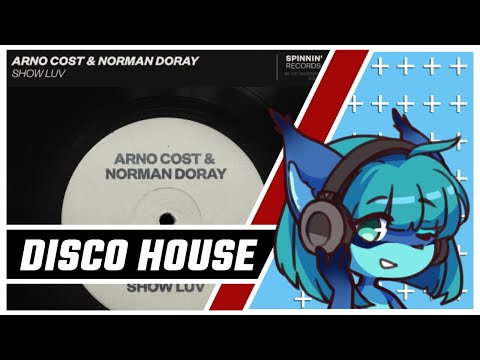 Arno Cost & Norman Doray - Show Luv