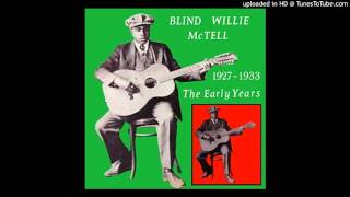 Blind Willie McTell - Love Changing Blues (1968 Vinyl Rip)