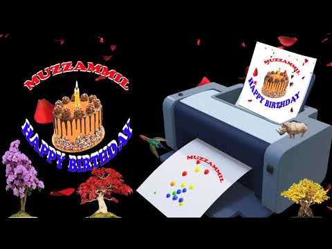 MUZZAMMIL HAPPY BIRTHDAY TO YOU