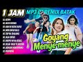 MP3 DJ REMIX BATAK GOYANG MENYE MENYE FULL ALBUM