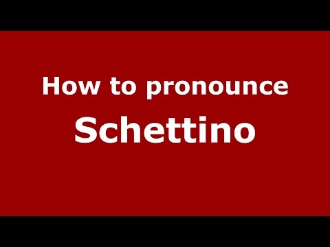 How to pronounce Schettino