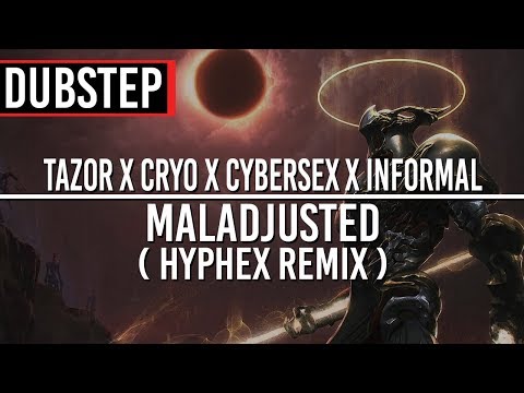 Tazor x Cryo x Cybersex x Informal - Maladjusted (Hyphex Remix)