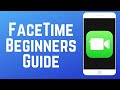 How To Use FaceTime Beginners Guide