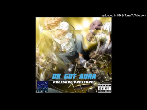DK Got Aura - Pressure, Pressure! (Prod. By @FearOfGrezzzo) #DKGotAura #GangularCity