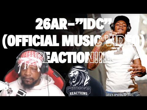 26AR SNAPPED on 'IDC' 😤🔥 | OFFICIAL Music Video Reaction – This Goes HARD!!