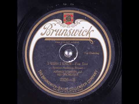 I Wish I Knew - Arnold Johnson and His Orchestra
