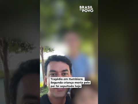 Tragédia em Itumbiara: Segunda criança morta pelo pai foi sepultada hoje