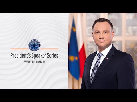 President's Speaker Series: A Conversation with Andrzej Duda, Former President of Poland