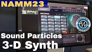Video thumbnail for NAMM 2023 - Sound Particles - Skydust 3D by sonicstate