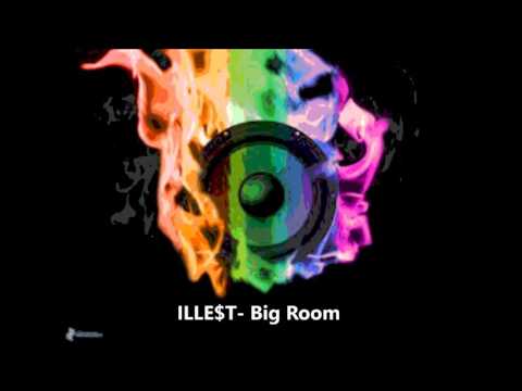 ILLE$T - Big Room (Prod. by ILLE$T)