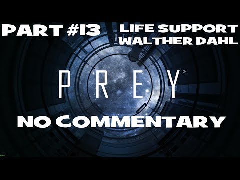 Prey - full story with good choices (no commentary) - part 13