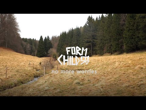 No More Worries - Former Child (Official Video)