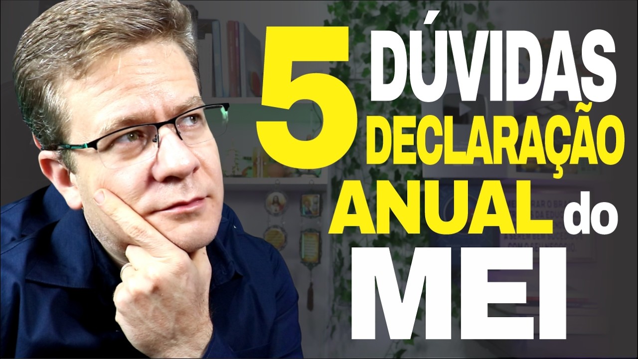 ❓ 5 Maiores dúvidas que TODO MEI TEM na declaração anual de faturamento