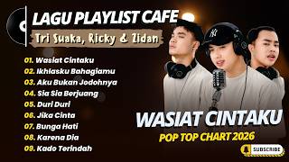 Download lagu Tri Suaka, Ricky & Zidan - WASIAT CINTAKU - IKHLASKU BAHAGIAMU || POP TRENDING 2026 mp3