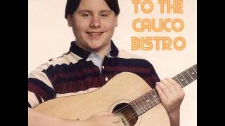 Brandon Edge - 1996-1997 - Welcome to the Calico Bistro - 36 - Rocket Song (F. Seth Wilson)