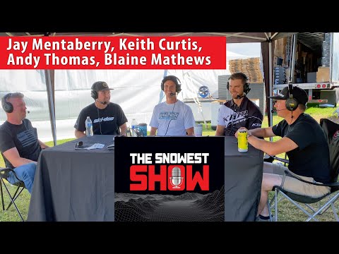 SnoWest Show Podcast 03 - Keith Curtis, Jay Mentaberry, Andy Thomas and Blaine Mathews