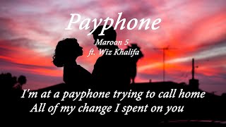 Payphone Lyrics - Maroon 5 ft. Wiz Khalifa