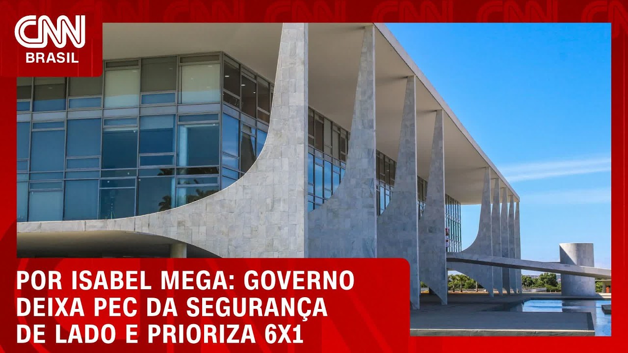 Governo deixa PEC da Segurança de lado e prioriza 6X1 | LIVE CNN
