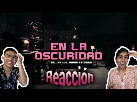 MEXICANOS REACCIONAN 🇲🇽🇦🇷II LIT killah, Maria Becerra - En La Oscuridad [Visualizer]