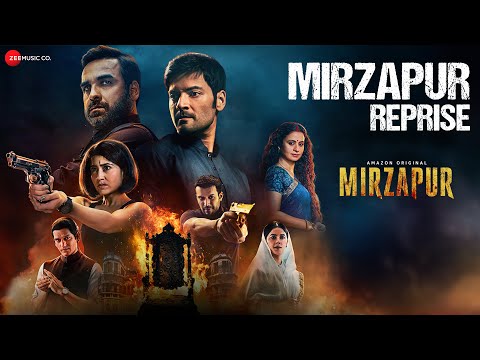 Mirzapur Reprise - Mirzapur 3 | Pankaj Tripathi, Ali Fazal, Shweta Tripathi, Rasika D | Full Audio