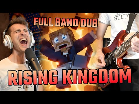 Rising Kingdom (CaptainSparklez) Full Band Dub