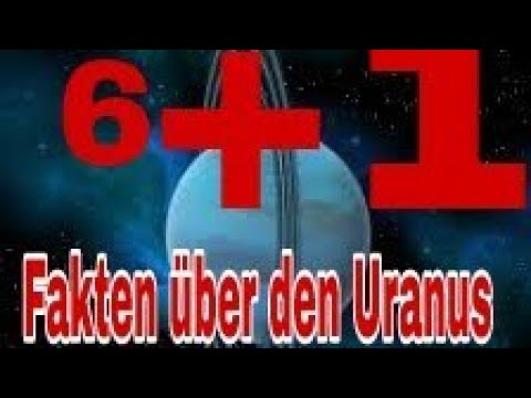 6+1 FAKTEN ÜBER DEN URANUS!!!