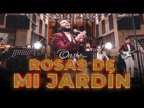 Rosas de Mi Jardín - FE INQUEBRANTABLE - Oasis 4you