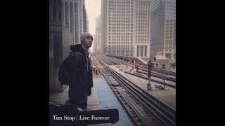 Tim Stop - Live Forever