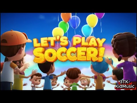 🎵 “Let’s Play Soccer!” 1Hours |  Nursery Rhymes & Kids Songs | 3TK-KidMusic