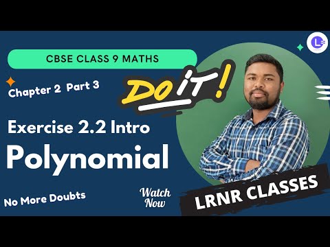 CBSE Class 9 Chapter 2 Polynomial Part 3 (Exercise 2.2 Intro) 🥰 || Board Exam Maths || LRNR Classes