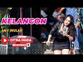 KELANGON MEY WULAN CITRA NADA LIVE DS BLANDONG DESA PESANTREN ULUJAMI PEMALANG