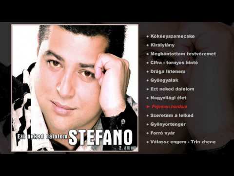 Stefano - Ezt neked dalolom (teljes album)