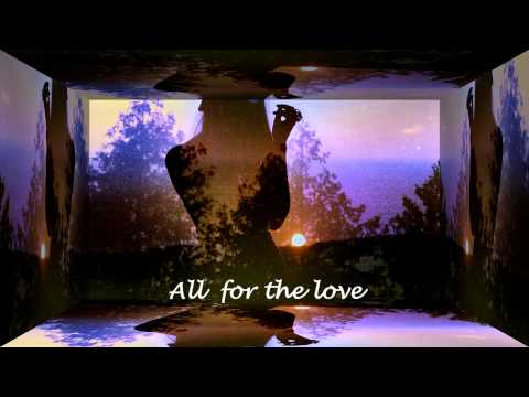 Video thumbnail for All For The Love Of A Girl