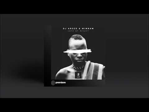 Premiere: DJ AroZe, Mimram - Late at Night - Lost on You