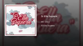 Mc davo - si ella supiera (audio)