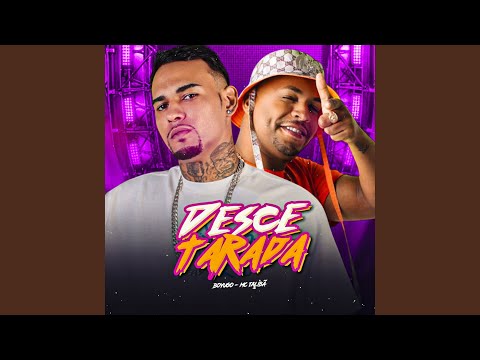 Desce Tarada