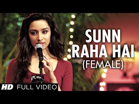 Sun Raha Hai Na Tu Full song# Shreya Ghoshal, Shraddha Kapoor# Female Version