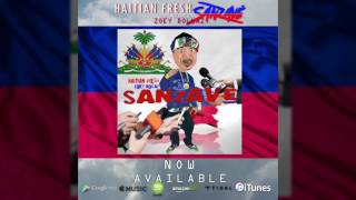 Haitian Fresh - Sanzave ft. Zoey Dollaz