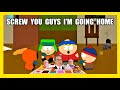 Cartman Screw You Guys I M Going Home