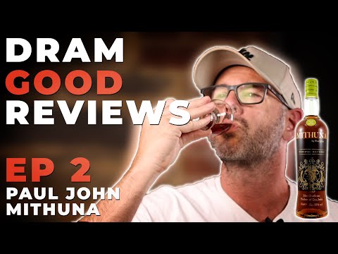 Dram Good Reviews - Paul John Mithuna