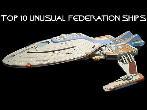 Trekyards Top 10 - Most Unique or Weirdest Federation Ships