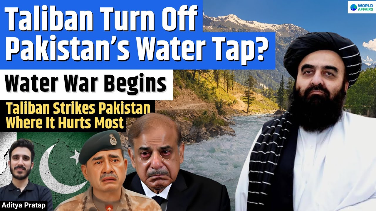 Pakistan vs Taliban: Kunar River Water Dispute Could Trigger New Crisis