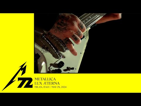 Metallica: Lux Æterna (Milan, Italy - May 29, 2024)