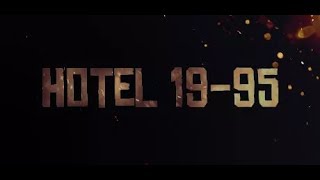 Кошмары перед сном. Hotel 19-95