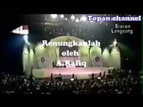 Renungkanlah - A.Rafiq