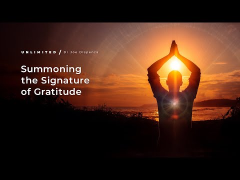 How Gratitude Changes Your Life | Dr Joe Dispenza