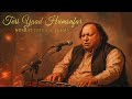 Teri Yaad Humsafar Nusrat Fateh Ali Khan Unreleased Song Karan Bir Music