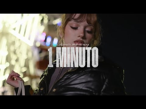 1 MINUTO - John Fresh (Official Video) #puigvisualizer