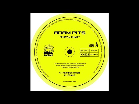 PREMIERE: Adam Pits - Piston Pump (Bliss Inc. Remix) [X-Kalay]